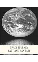 Space Journey Fact and Fantasy