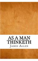 As a Man Thinketh