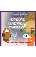 Spud's First Day Surprise