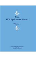 Texas 1850 Agricultural Census, Volume 1