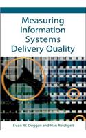 Measuring Information Systems Delivery Quality