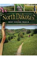 North Dakota's Best Hiking Trails