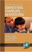 Asian American Identities, Families, and Schooling (Hc)
