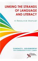 Linking the Strands of Language and Literacy: Resources Manual