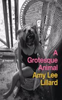 A Grotesque Animal