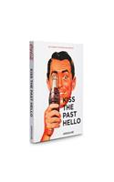 Kiss the Past Hello Spanish Language