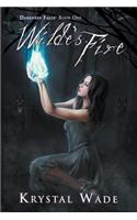 Wilde's Fire (Darkness Falls, Book One)