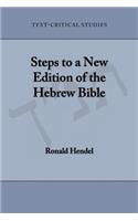 Steps to a New Edition of the Hebrew Bible