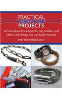 Practical Paracord Projects: Survival Bracelets, Lanyards, Dog Leashes, and Other Cool Things You Can Make Yourself