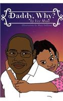 "Daddy Why?": (English)