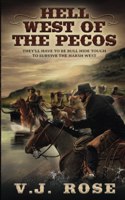 Hell West of the Pecos: A Classic Western(1 Dud and Ponder Westerns)