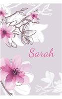 Sarah: Custom Name Lined Notebook/Journal - Personalized Gift for Women & Girls