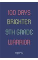 100 Days Brighter 9th Grade Warrior