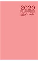 2020 Planner - One Day Per Page Diary 366 Days: Jan 1, 2020 to Dec 31, 2020 - Fully Lined and Dated Journal with extra pages for Notes - Maroon on Pink