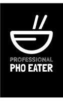 Professional Pho Eater