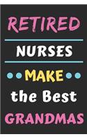 Retired Nurses Make the Best Grandmas