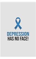 Depression Has No Face