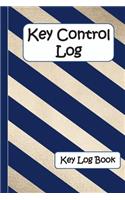 Key Control Log: Key Log Book