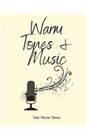 Warm Tones & Music