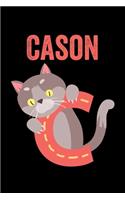 Cason: Journal (Diary, Notebook) Personalized Custom Name Alphabet Cat Birthday Gift for Boys
