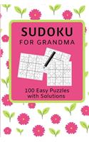 Sudoku for Grandma: 100 Easy Level Sudoku Puzzle Book with Solutions for Grandmothers /Floral Design Small 6" x 9" Size