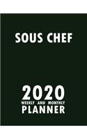 Sous Chef 2020 Weekly and Monthly Planner: 2020 Planner Monthly Weekly inspirational quotes To do list to Jot Down Work Personal Office Stuffs Keep Tracking Things Motivations Notebook