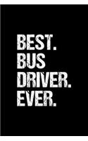 Best. Bus Driver. Ever.