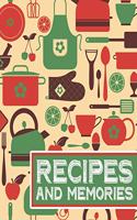 Recipes and Memories