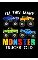 I'm This Many Monster Trucks Old: Kids I'm This Many Monster Trucks Old 4th Birthday 4 Toddler Journal/Notebook Blank Lined Ruled 6x9 100 Pages