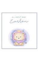 All About Baby Easton