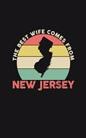 The Best Wife Comes From New Jersey