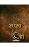 2020 Is On: Power Button Brown Cover Daily Agenda Weekly Diary Monthly Planner