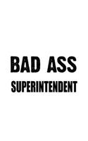 Bad Ass Superintendent