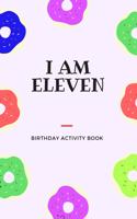 I am Eleven