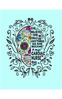 She Believed She Could Be Anything So She Became a Cardiac Nurse
