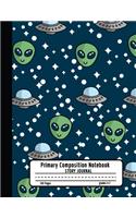 Primary Composition Notebook Story Journal: Aliens, Planets and Space Notebook with Picture Space and Handwriting Practice Paper for Boys in Kindergarten, First and Second Grade, 100 Blank Wri