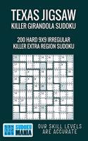 Texas Jigsaw Killer Girandola Sudoku: 200 Hard 9x9 Irregular Killer Extra Region Sudoku