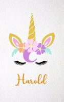 Harold A5 Lined Notebook 110 Pages: Funny Blank Journal For Lovely Magical Unicorn Face Dream Family First Name Middle Last Surname. Unique Student Teacher Scrapbook/ Composition Great