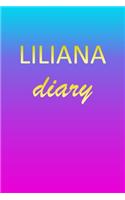 Liliana: Journal Diary - Personalized First Name Personal Writing - Letter L Blue Purple Pink Gold Effect Cover - Daily Diaries for Journalists & Writers - J