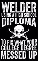 Welder Using A High School Diploma