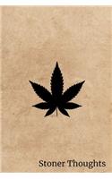 Stoner Thoughts