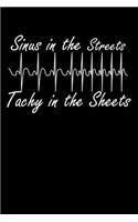 Sinus in the Streets Tachy in the Sheets