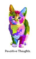 Pawsitive Thoughts