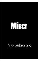 Miser: Notebook