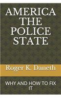 America the Police State