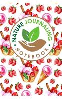Nature Journaling Notebook: (Nature Journaling Notebook)