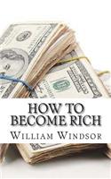 How to Become Rich