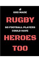 God Made Rugby So Football Players Could Have Heroes Too