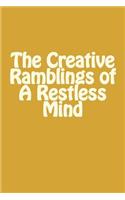 Lined notebook - The Creative Ramblings of A Restless Mind
