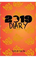 2019 Diary Year of the Pig: Chinese Year of the Pig 2019 Diary a Week to a Page Planner